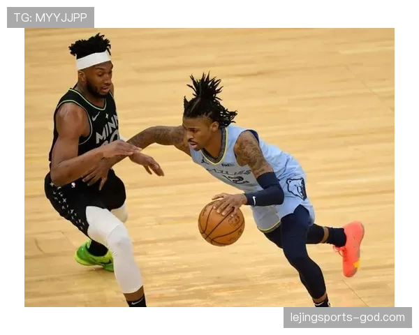 班恩与莫兰特无球跑动拉开防线 提升三分效率